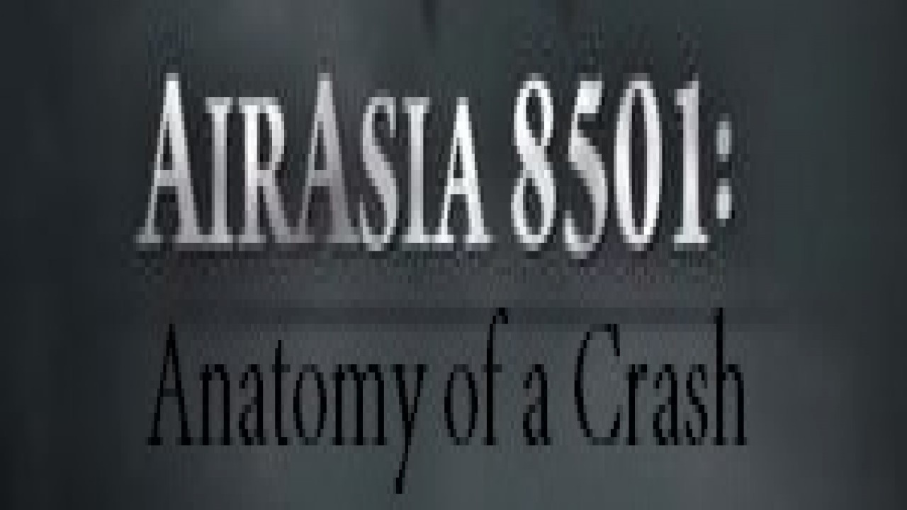 AirAsia 8501: Anatomy of a Crash