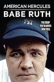 American Hercules: Babe Ruth