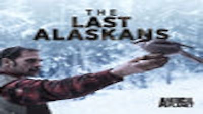 Watch The Last Alaskans Season 2 Episode 1 - Home Again Online Now