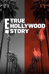 E! True Hollywood Story