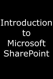 Introduction to Microsoft SharePoint