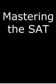 Mastering The SAT