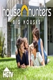 House Hunters: Big Houses