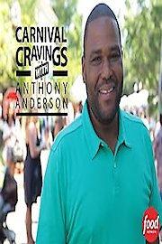 Carnival Cravings with Anthony Anderson