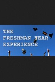 The Freshman Year Experience