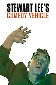 Stewart Lee's Comedy Vehicle