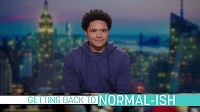 The Daily Show with Trevor Noah Season 2021 Episode 91