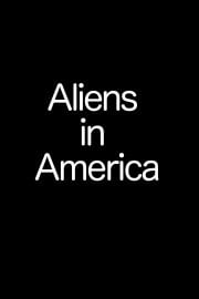 Aliens in America (2015)