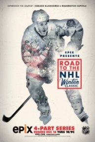 Epix Presents: Road to the NHL Winter Classic