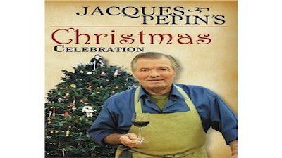 Jacques Pepin Celebrates! Season 2 Episode 3