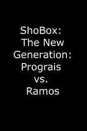 ShoBox: The New Generation: Prograis vs. Ramos