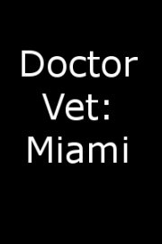 Doctor Vet: Miami