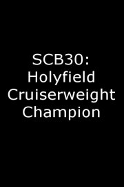 SCB30: Holyfield Cruiserweight Champion