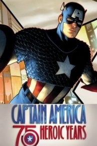 Marvel's Captain America: 75 Heroic Years