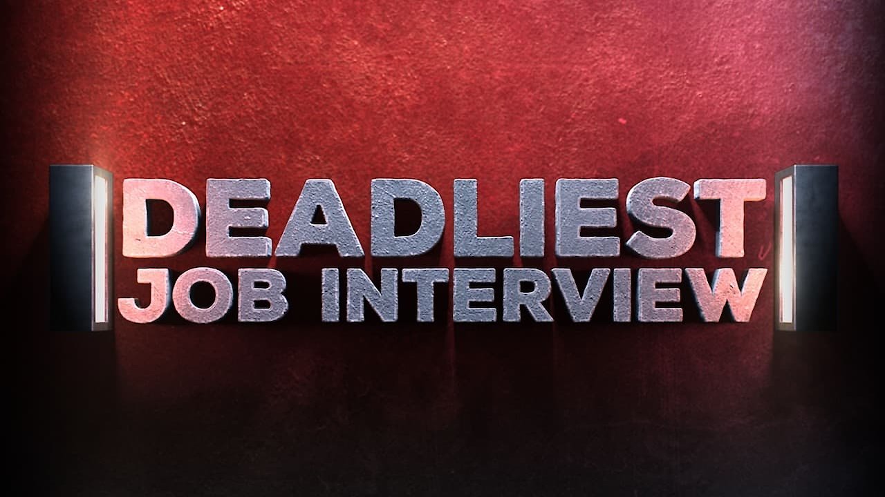 Deadliest Job Interview