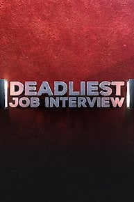 Deadliest Job Interview