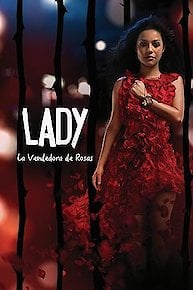 Lady, La Vendedora de Rosas