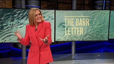 Full Frontal with Samantha Bee Season 9 Episode 6