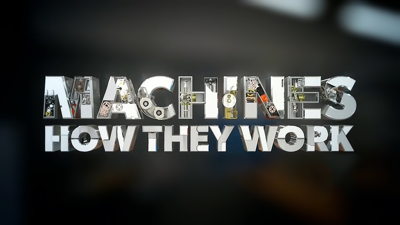 Machines: How They Work
