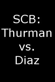 SCB: Thurman vs. Diaz