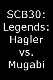 SCB30: Legends: Hagler vs. Mugabi