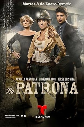 Watch La Patrona Streaming Online Yidio