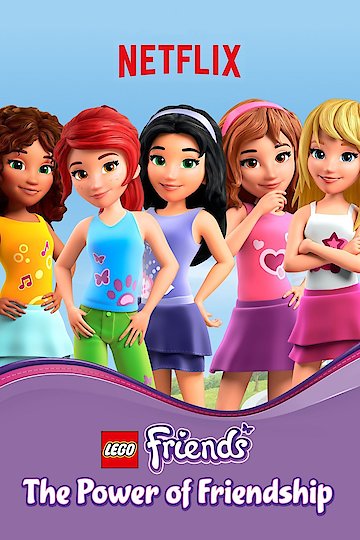 Watch Lego Friends: The Power of Friendship Streaming Online - Yidio