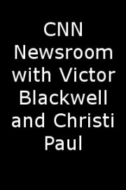 CNN Newsroom with Victor Blackwell and Christi Paul