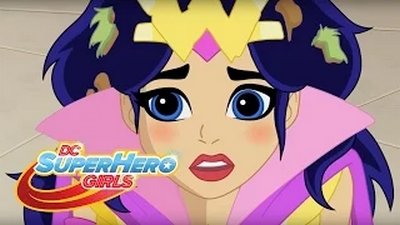 DC Super Hero Girls Season 1 Episode 8