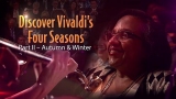Discover Vivaldi's Four Seasons: Part 2