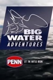 Penn's BigWater Adventures