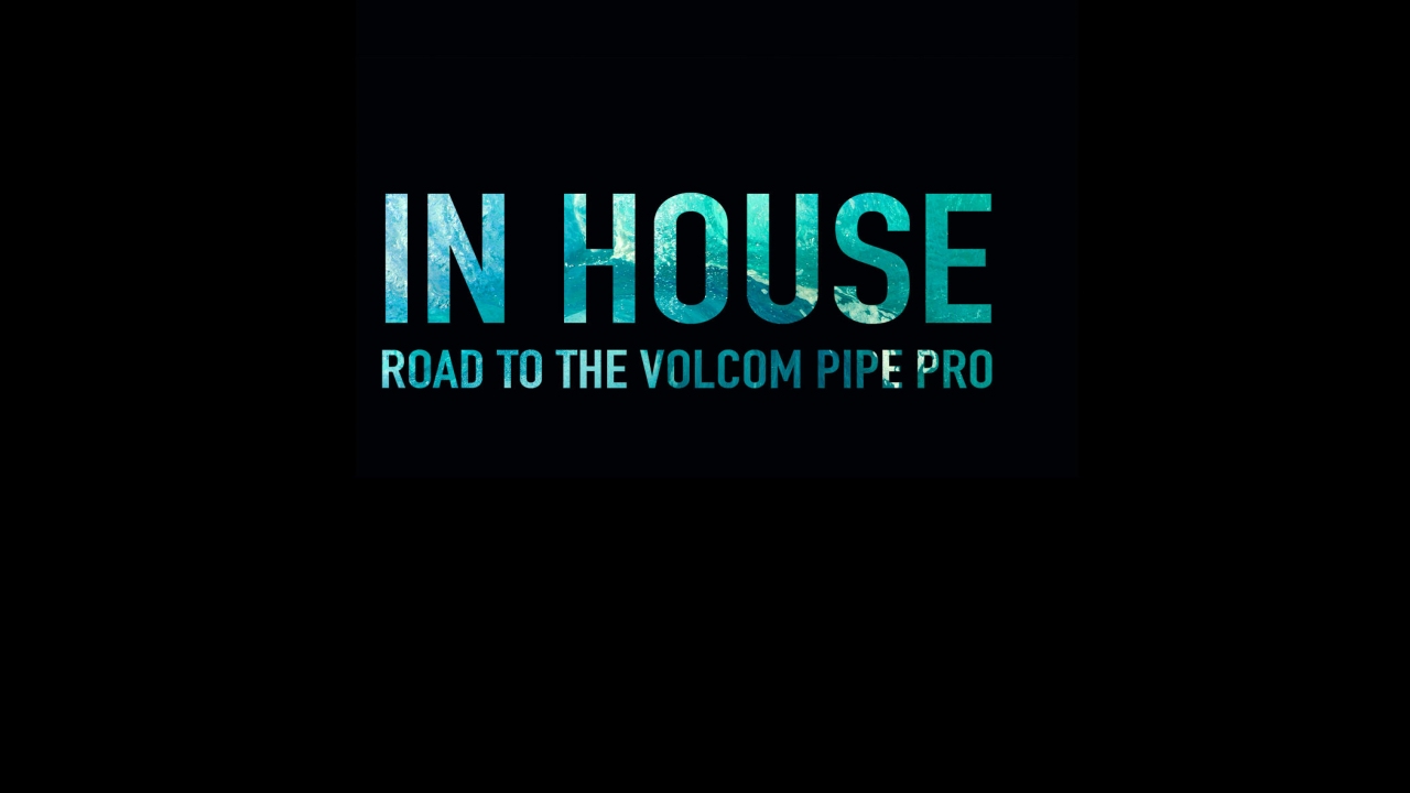 In House: Volcom Pipe Pro