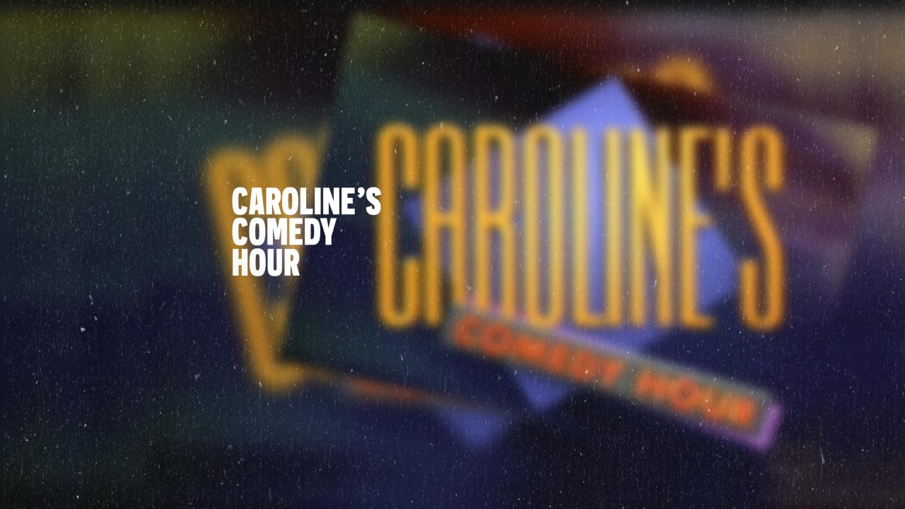 Caroline's Comedy Hour