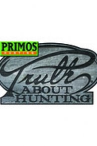 Primos TRUTH About Hunting