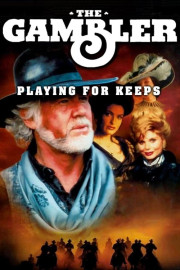 Gambler 5: Playing For Keeps - The Complete Miniseries