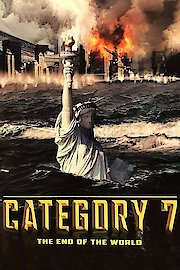 Category 7: The End of the World - The Complete Miniseries