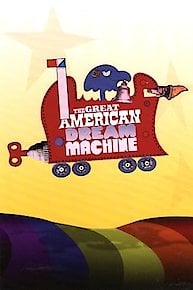 The Great American Dream Machine