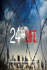 24 to Life