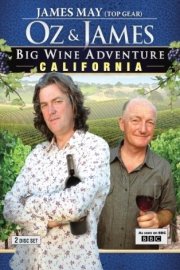 Oz & James Big Wine Adventure