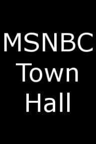 MSNBC Town Hall