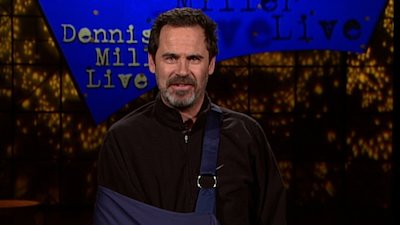 Dennis Miller Live Season 10 Episode 11