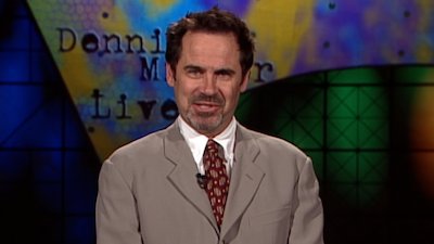 Dennis Miller Live Season 10 Episode 18