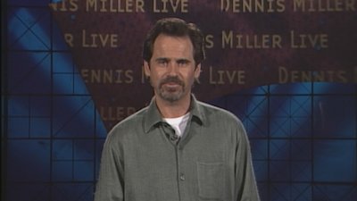 Dennis Miller Live Season 6 Episode 7