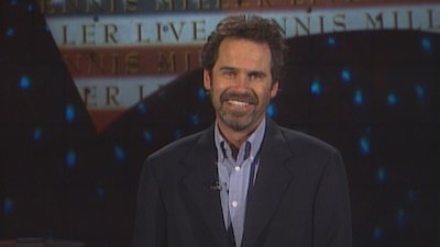 Dennis Miller Live Season 6 Episode 16