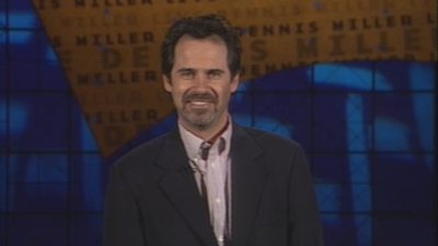 Dennis Miller Live Season 6 Episode 22