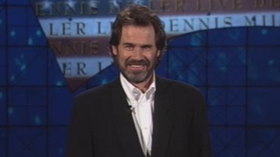 Dennis Miller Live Season 7 Episode 21