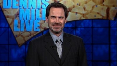 Dennis Miller Live Season 9 Episode 11