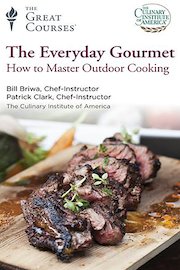 The Everyday Gourmet: How to Master Outdoor Cooking