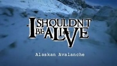 I Shouldn't Be Alive Season 1 Episode 10