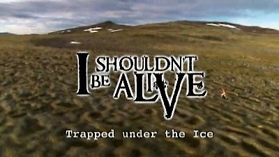 I Shouldn't Be Alive Season 3 Episode 3